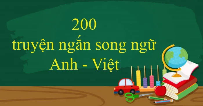 200 truyện ngắn song ngữ Anh – Việt