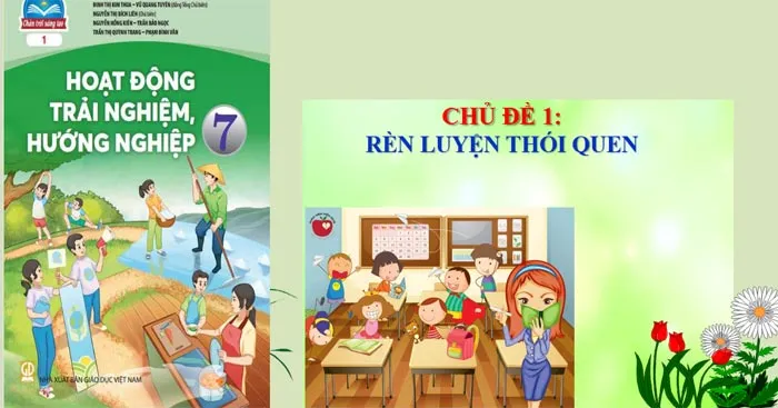 Bài giảng điện tử môn Hoạt động trải nghiệm hướng nghiệp 7 sách Chân trời sáng tạo