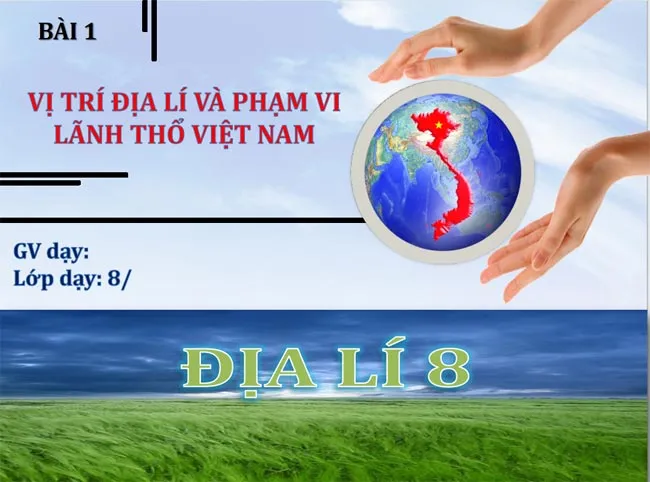 Bài giảng điện tử môn Lịch sử – Địa lí 8 sách Kết nối tri thức với cuộc sống