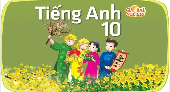 Bài giảng điện tử môn Tiếng Anh 10 sách Kết nối tri thức với cuộc sống