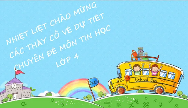 Bài giảng điện tử môn Tin học 4 sách Cánh diều (Cả năm)