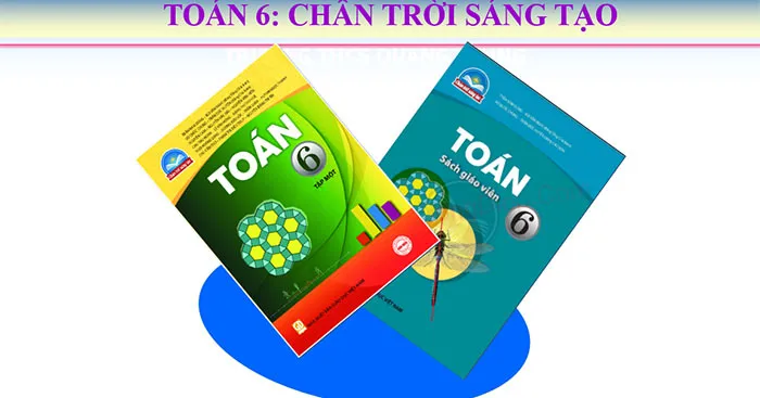 Bài giảng điện tử môn Toán 6 sách Chân trời sáng tạo (Cả năm)