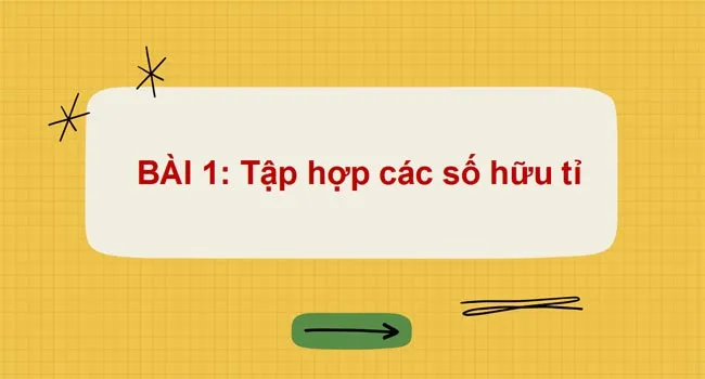 Bài giảng điện tử môn Toán 7 sách Cánh diều (Cả năm)