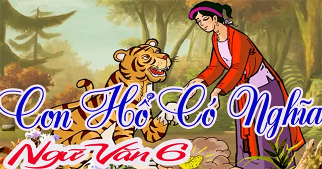 Bài văn mẫu lớp 6: Đóng vai bà đỡ Trần kể lại câu chuyện Con hổ có nghĩa