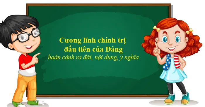 Cương lĩnh chính trị đầu tiên của Đảng