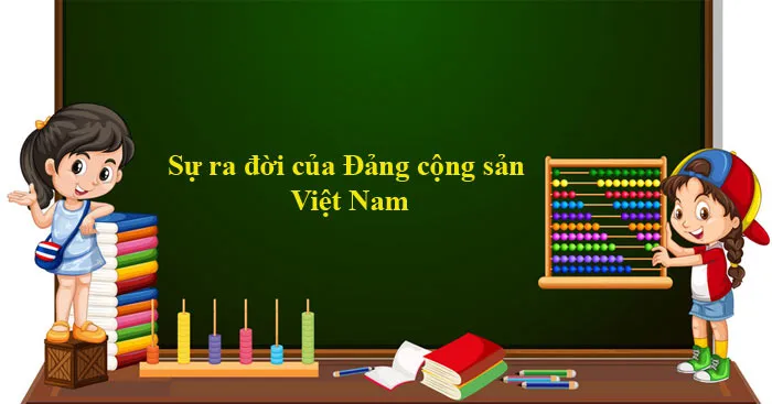 Đảng cộng sản Việt Nam ra đời