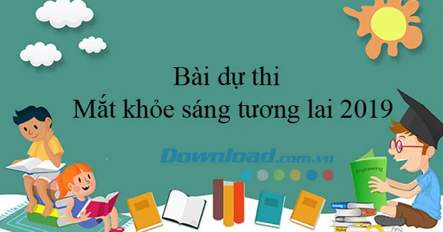 Đáp án bài dự thi Mắt khỏe sáng tương lai