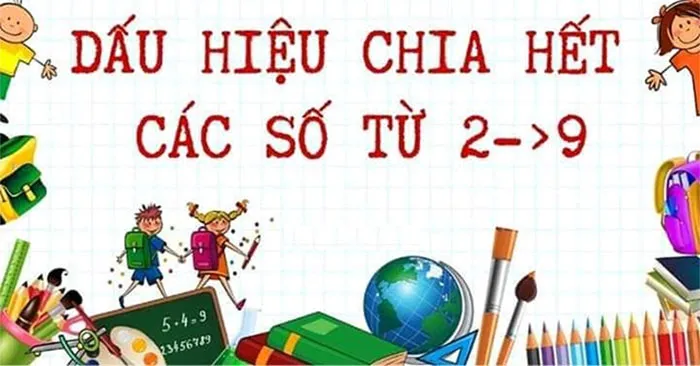 Dấu hiệu chia hết các số tự nhiên