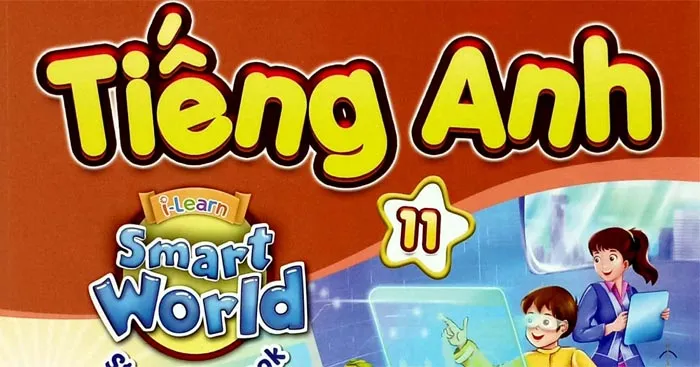 Đề cương ôn tập giữa học kì 1 môn tiếng Anh 11 i-Learn Smart World