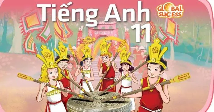 Đề cương ôn tập học kì 2 môn tiếng Anh 11 Global success