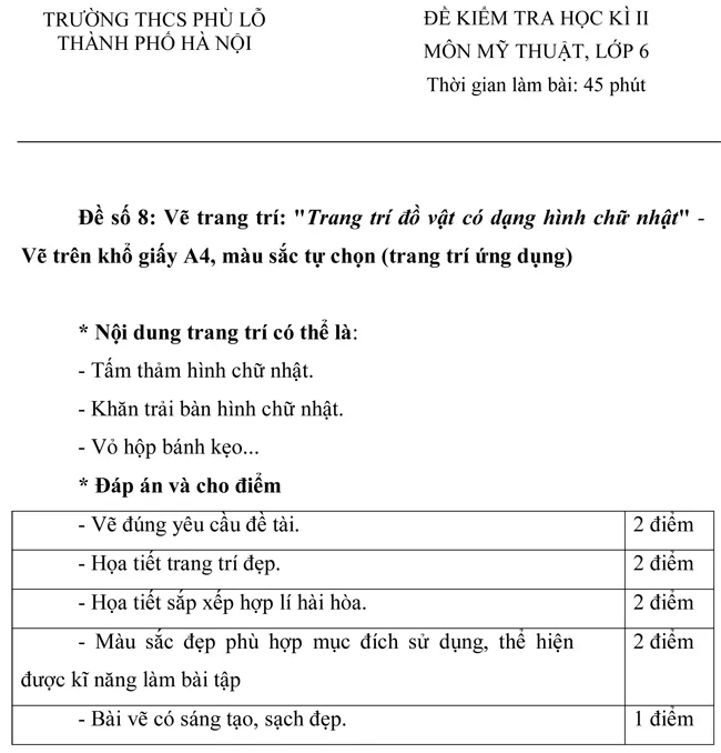 Đề kiểm tra học kì II trường THCS Phù Lỗ môn Mỹ thuật lớp 6 – Đề số 8