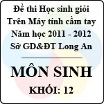 Đề thi học sinh giỏi giải toán trên máy tính cầm tay năm học 2011 – 2012 môn Sinh khối 12