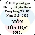 Đề thi học sinh giỏi khu vực Bắc Bộ năm học 2011 – 2012 môn Hóa học lớp 11