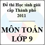 Đề thi học sinh giỏi thành phố Đà Nẵng môn Toán lớp 9 năm học 2010 – 2011 (Có đáp án)