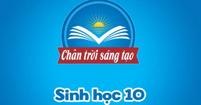 Giáo án chuyên đề Sinh học 10 sách Chân trời sáng tạo