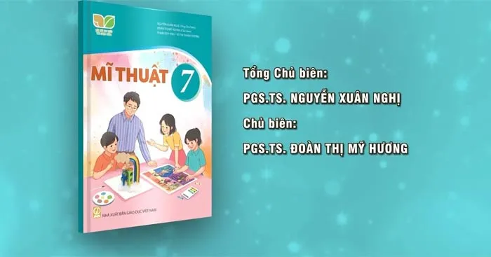 Giáo án Mĩ thuật 7 sách Kết nối tri thức với cuộc sống (Cả năm)