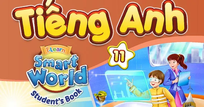 Giáo án Tiếng Anh 11 I-Learn Smart World (Cả năm)