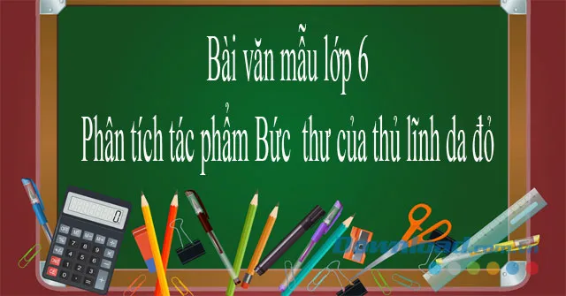 Phân tích tác phẩm Bức thư của thủ lĩnh da đỏ (Dàn ý + 3 mẫu)