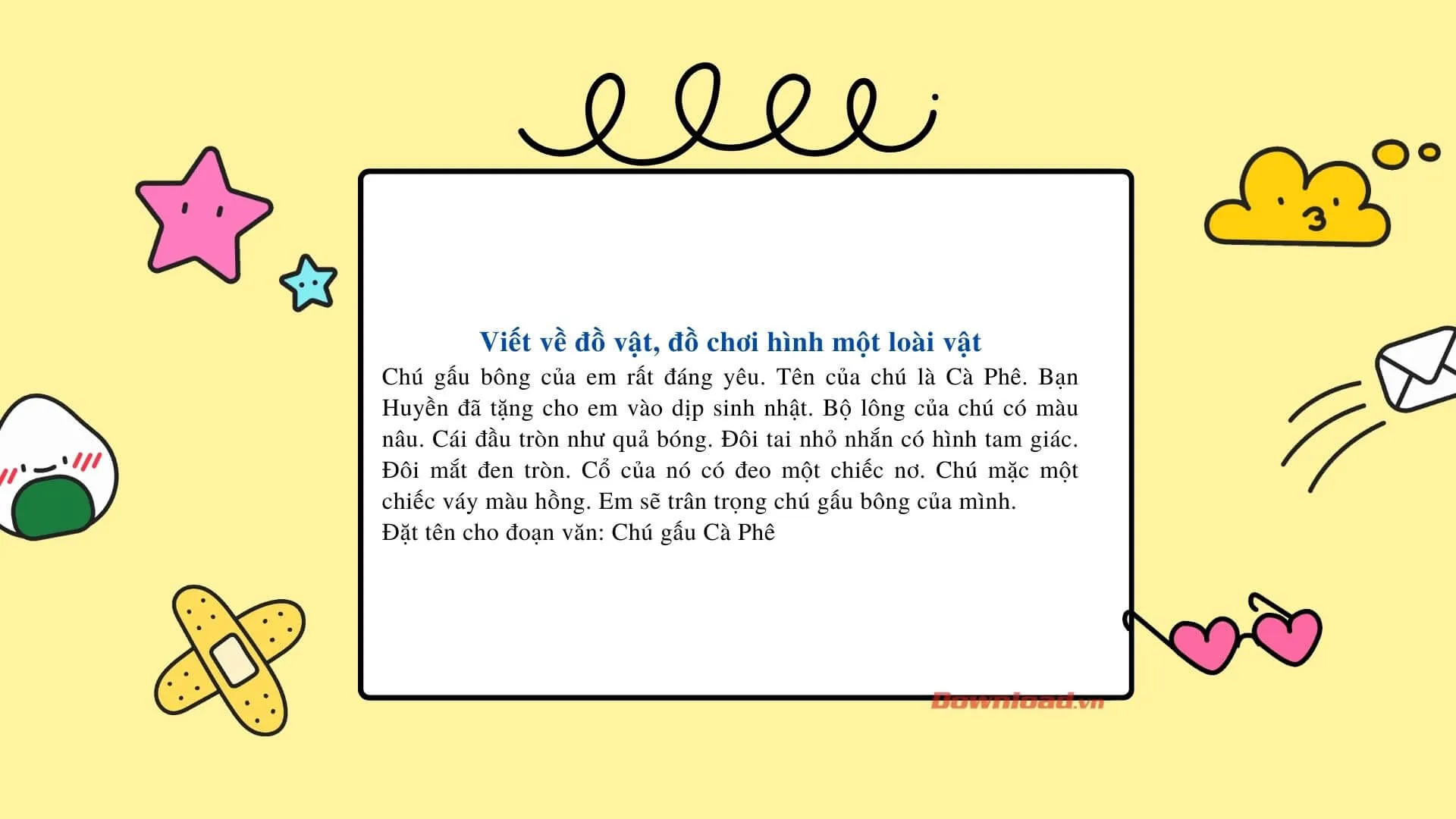 Tập làm văn lớp 2: Viết 4 – 5 câu về đồ vật, đồ chơi hình một loài vật (hoặc tranh ảnh loài vật)