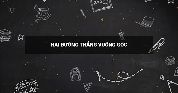 Toán lớp 4 Bài 31: Hai đường thẳng vuông góc