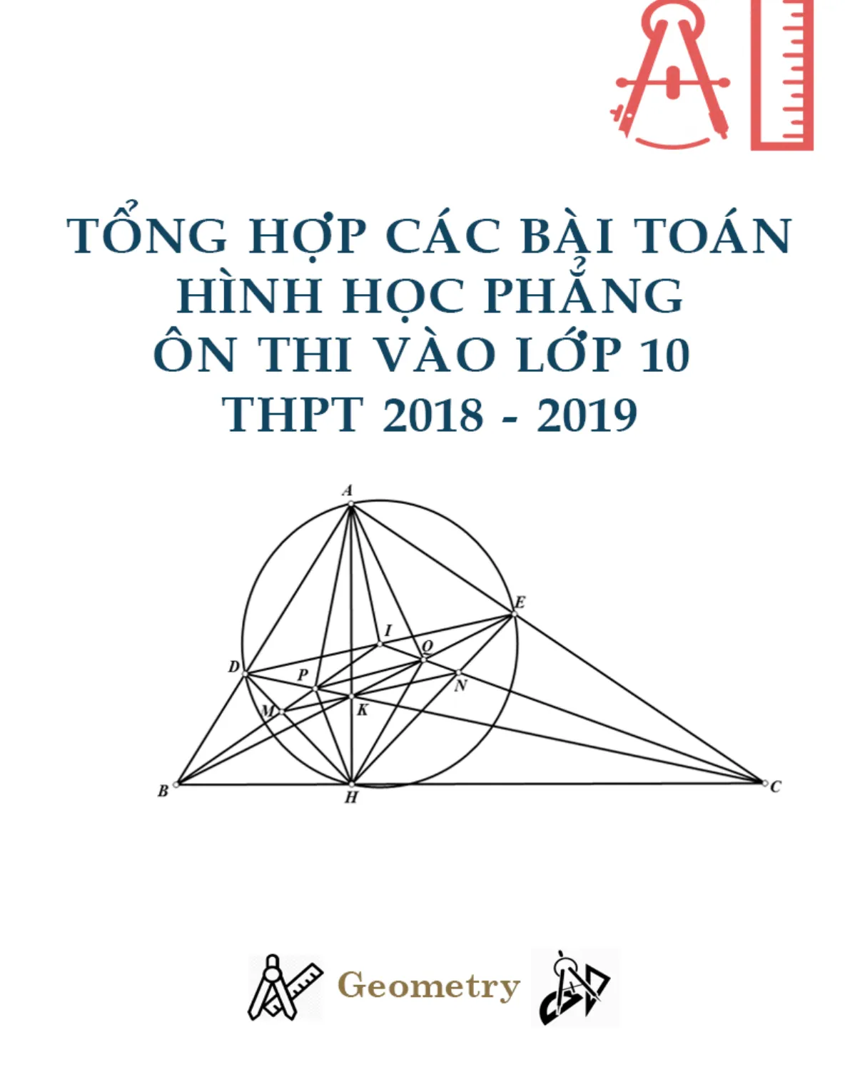 Tổng hợp các bài toán hình học phẳng ôn thi vào lớp 10