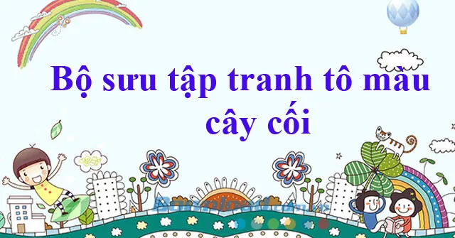 Tranh tô màu cây cối