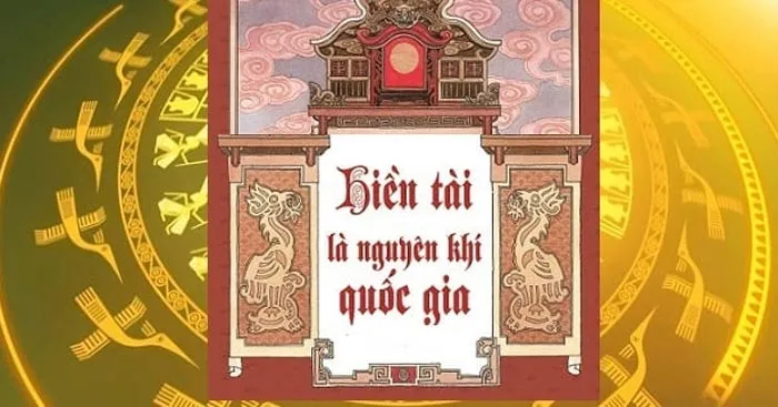 Văn mẫu lớp 10: Phân tích tác phẩm Hiền tài là nguyên khí của quốc gia (2 Dàn ý + 10 Mẫu)