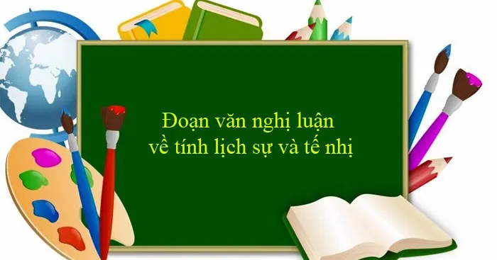 Văn mẫu lớp 12: Đoạn văn nghị luận về tính lịch sự và tế nhị (3 Mẫu)