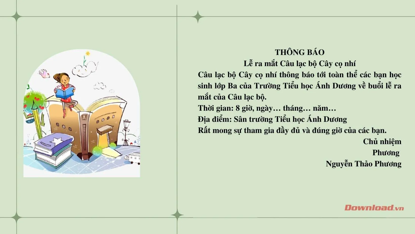 Viết thông báo cho các bạn học sinh lớp Ba trường em về lễ ra mắt của Câu lạc bộ Cây cọ nhí