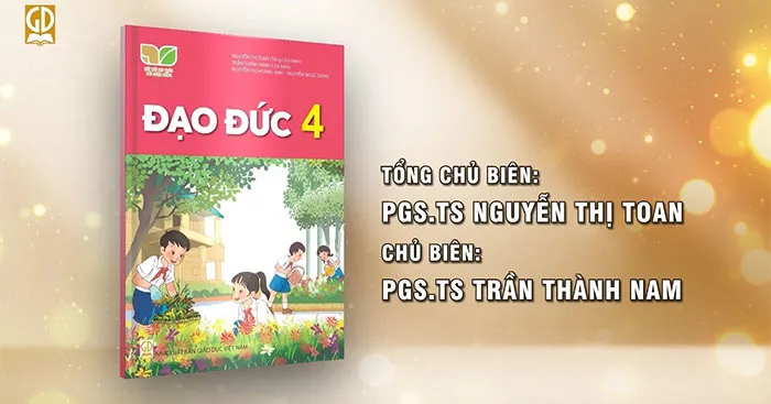 Bài giảng điện tử môn Đạo đức 4 sách Kết nối tri thức với cuộc sống