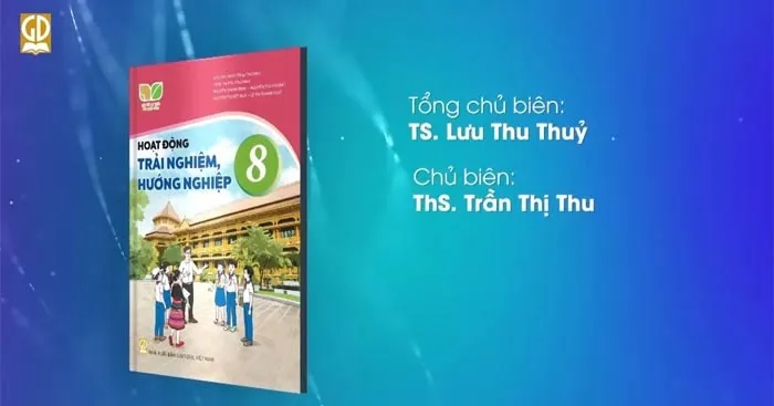 Bài giảng điện tử môn Hoạt động trải nghiệm hướng nghiệp 8 sách Kết nối tri thức với cuộc sống