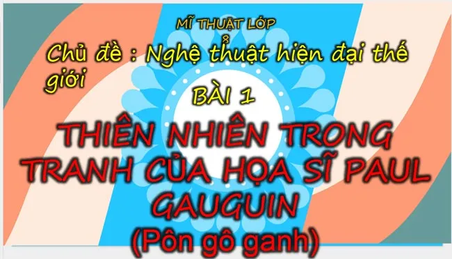 Bài giảng điện tử môn Mĩ thuật 8 sách Chân trời sáng tạo