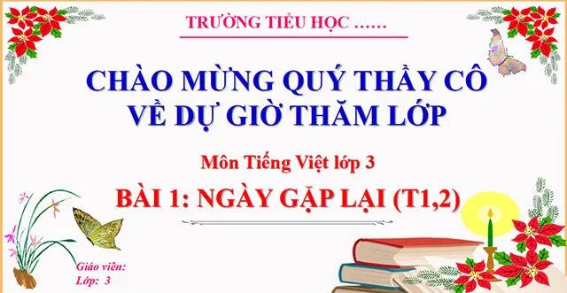 Bài giảng điện tử môn Tiếng Việt 3 sách Kết nối tri thức với cuộc sống (Cả năm)