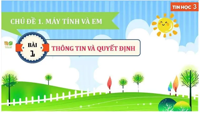 Bài giảng điện tử môn Tin học 3 sách Kết nối tri thức với cuộc sống (Cả năm)