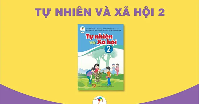 Bài giảng điện tử môn Tự nhiên và xã hội 2 sách Cánh diều (Cả năm)