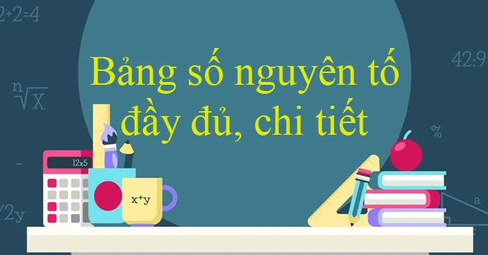 Bảng số nguyên tố