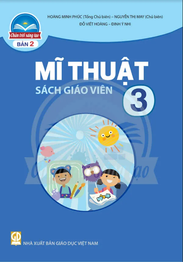 Bộ sách giáo khoa Lớp 3: Chân trời sáng tạo (Sách giáo viên)