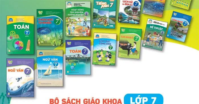 Bộ sách giáo khoa Lớp 7: Kết nối tri thức với cuộc sống (Sách học sinh)