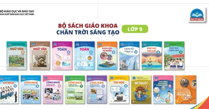 Bộ sách giáo khoa Lớp 9: Chân trời sáng tạo (Sách học sinh)