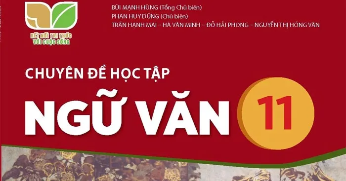 Giáo án chuyên đề Ngữ văn 11 sách Kết nối tri thức với cuộc sống (Cả năm)