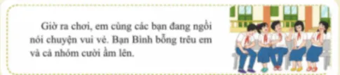 Hoạt động trải nghiệm 7: Nhận biết khả năng kiểm soát cảm xúc của bản thân