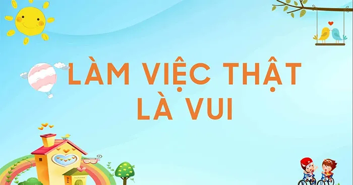 Soạn bài Làm việc thật là vui (trang 20)