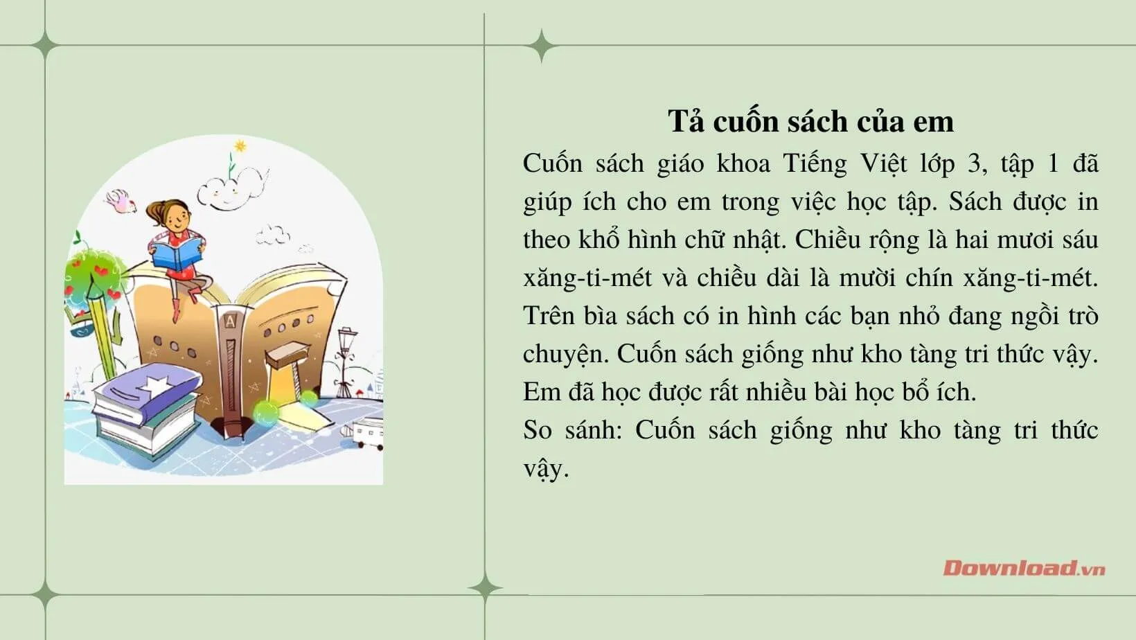 Tập làm văn lớp 3: Viết đoạn văn ngắn tả cuốn sách của em, trong đó có hình ảnh so sánh