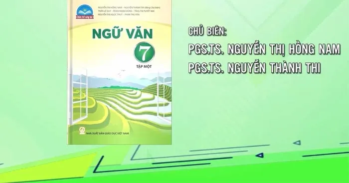 Tổng hợp câu hỏi môn Ngữ văn 7 sách Chân trời sáng tạo (Có đáp án)