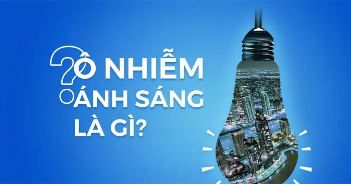 Viết đoạn văn về ô nhiễm ánh sáng bằng tiếng Anh